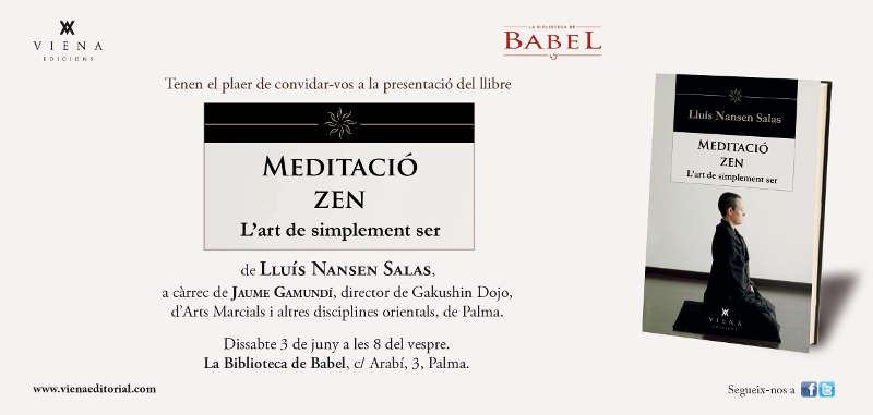 Dojo Zen | Budismo Zen en Barcelona | 2017/06/03 Presentación de libro Meditació Zen en Mallorca. Sábadoe 3 de Junio