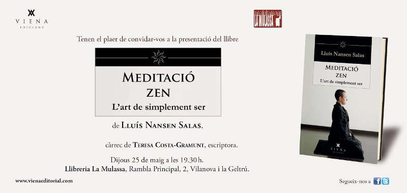 Dojo Zen | Budismo Zen en Barcelona | 2017/05/25 Presentación del libro Meditació Zen en Vilanova. Jueves 25 de mayo