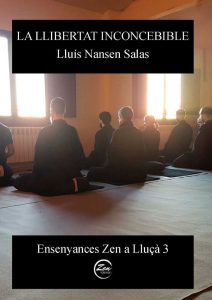 Dojo Zen | Budismo Zen en Barcelona | A la venda el nou llibre dEnsenyances a Lluçà 2016 2017