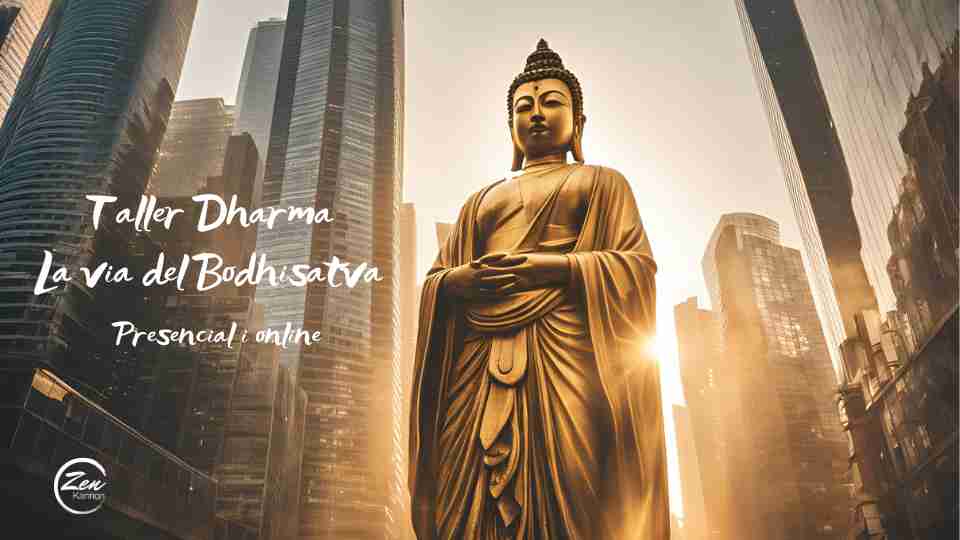 via del bodhisattva taller dharma zen